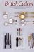 British Cutlery: An Illustrated History of Its Design, Evolution and Use
