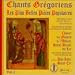 Chants gregoriens: Les plus belles pieces populaires