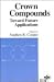 Crown Compounds: Toward Future Applications
