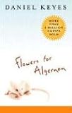 Flowers for Algernon - Daniel Keyes