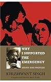 Why I Supported the Emergency: Essays and Profiles