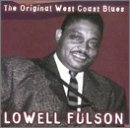 Lowell Fulson - West Coast Blues (The Blues Collection Vol.22) - Zortam Music