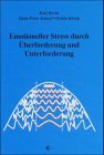 Emotioneller Stress durch �berforderung und Unterforderung