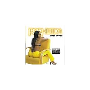 Dirty South by Rasheeda (Audio CD - 2001) - Explicit Lyrics