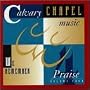 Calvary Chapel Music Praise, Vol. 4