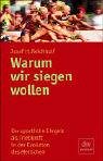Warum wir siegen wollen - Josef H. Reichholf
