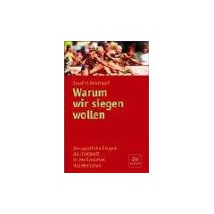 Warum wir siegen wollen
