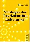 Strategien der Interkulturellen Kulturarbeit