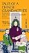 Tales of a Chinese Grandmother (Tut Books. L)