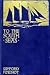 To the South Seas; the Cruise of the Schooner Mary Pinchot to the Galapagos, the Marquesas, and the Tuamotu Islands, and Tahiti