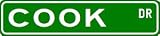 COOK Street Sign ~ Custom Street Sign - Aluminum