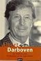 Albert Darboven. Aus Freude am Leben