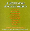 A Reputation amongst artists : Ray Atkins, David Cooper, Peter Crabtree, Ann Dowker, Anthony Farrell, Trevor Felcey, Jane Ford, Anne Norman, Jo Volley : a Norwich School of Art Gallery touring exhibit