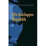 Die bekloppte Republik - Dietmar Wischmeyer