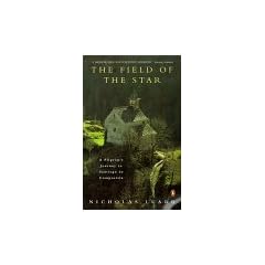 The Field of the Star: Pilgrim's Journey to Santiago de Compostela