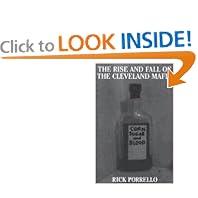 The Rise and Fall of the Cleveland Mafia: Corn Sugar and Blood