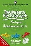 Trainingsprogramm f&uuml;r Basispass und Reitabzeichen Kl - IV - FN Verlag