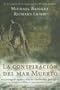La Conspiracion del Mar Muerto (Spanish Edition)