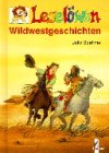 Lesel&ouml;wen Wildwestgeschichten - Julia Boehme