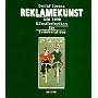 Reklamekunst um 1900. K�nstlerlexikon f�r Sammelbilder