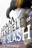 Buy : Adam Canfield of the Slash