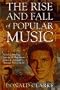 The Rise and Fall of Popular Music: A Narrative History from the Renaissance to Rock 'n' Roll