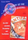 'Denn Angriff ist die beste Verteidigung'. Die KPD zwischen Revolution und Faschismus - Mischa Aschomeit