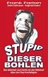 Stupid Dieser Bohlen