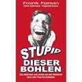 Stupid Dieser Bohlen
