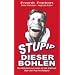 Stupid Dieser Bohlen