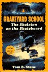 The Skeleton on the Skateboard (Graveyard School)