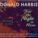 Music of Donald Harris - For the Night to Wear (1977); Mermaid Variations (1992); Of Harford in a Purple Light (1979); Pierrot Lieder (1988)