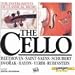 The Instruments of Classical Music, Vol. 6: The Cello