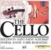 Classical Music : The Instruments of Classical Music, Vol. 6: The Cello