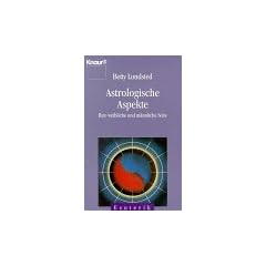 Astrologische Aspekte. Ihre weibliche und m�nnliche Seele. ( Esoterik).