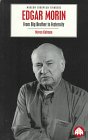 Edgar Morin: From Big Brother to Fraternity (Pluto Modern European Thinkers.)