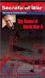 Secrets of War - Spy Games Of World War II (German Intelligence in World War II, Tools of Deception, Rommel`s Enigma, D-Day Deceptions) [VHS]