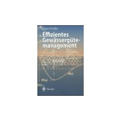 Effizientes Gew�sserg�temanagement: Eine Theoretische Analyse mit Praxisbezug