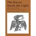 The Raven Steals the Light