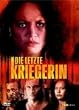 Die letzte Kriegerin