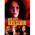 Die letzte Kriegerin