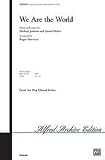 We Are the World Choral Octavo Choir By Michael Jackson and Lionel Richie / arr. Roger Emerson