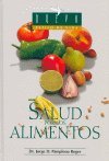 Salud Por Los Alimentos / Healthy Foods (Nuevo Estilo De Vida / New Lifestyle) (Spanish Edition)