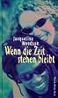 Wenn die Zeit stehen bleibt