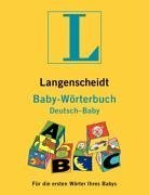 Langenscheidt Baby-Wörterbuch: Deutsch - Baby