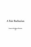 A Fair Barbarian