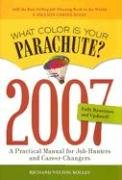 What Color Is Your Parachute?: A Practical Manual for Job-Hunters and Career-Changers