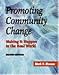 Promoting Community Change: Making It Happen In the Real World