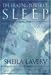 Book The HEALING POWER OF SLEEP: HOW TO ACHIEVE RESTORATIVE SLEEP NATURALLY