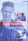 Care, Health and Social Issues